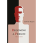 Becoming a Person - Paperback