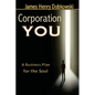Corporation YOU: A Business Plan for the Soul - Paperback