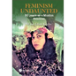 Feminism Undaunted: 50 Years as a Muslim Feminist - Hardcover