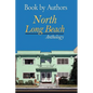 Book by Authors - North Long Beach Anthology - Paperback