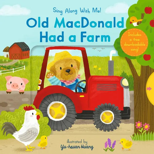 Old MacDonald Had a Farm: Sing Along with Me! - Board Book
