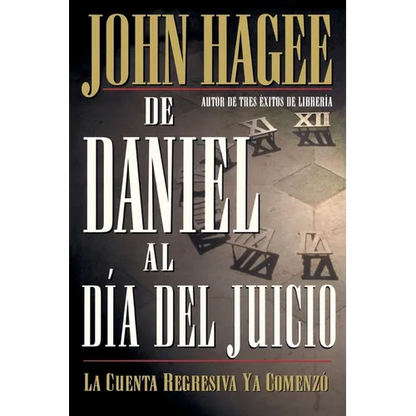 El de Daniel Al D��a del Juicio = From Daniel to Doomsday = From Daniel to Doomsday - Paperback