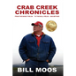 Crab Creek Chronicles: From the Wheat Fields to the Ball Fields and Beyond - Paperback