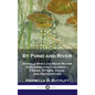 By Pond and River: Animals Who Live Near Water Explained for Children - Frogs, Otters, Voles and Dragonflies - Hardcover