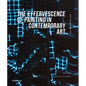 The Effervescence of Painting in Contemporary Art: Jean-François Prat Prize - Hardcover