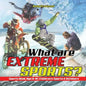 What are Extreme Sports? Sports Book Age 8-10 Children's Sports & Outdoors - Paperback