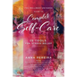 The Wellness Universe Guide to Complete Self-Care: 25 Tools for Stress Relief - Paperback