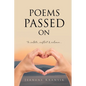 Poems Passed On: to relate, reflect & release... - Paperback