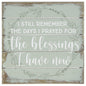Perfect Pallet Petite Sign  - Blessings I Have