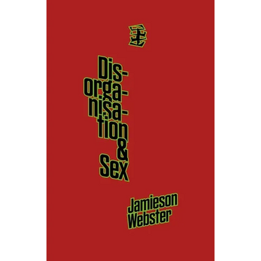 Disorganisation & Sex - Paperback