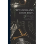 Key Locks and Door Bolts: Catalogue Number Fifteen - Hardcover