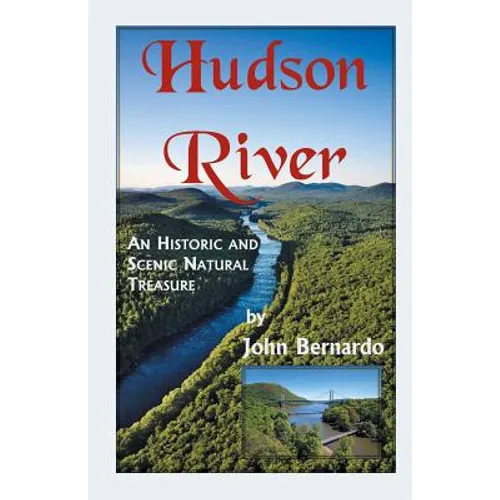 Hudson River: A Scenic and Historic Natural Treasure - Paperback