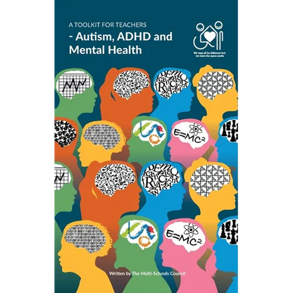A Toolkit for Teachers: Autism, ADHD and Mental Health - Paperback