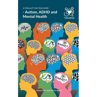 A Toolkit for Teachers: Autism, ADHD and Mental Health - Paperback