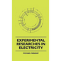 Experimental Researches In Electricity - Paperback