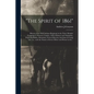 "The Spirit of 1861": History of the Sixth Indiana Regiment in the Three Months' Campaign in Western Virginia; Full of Humor and Originality - Paperback