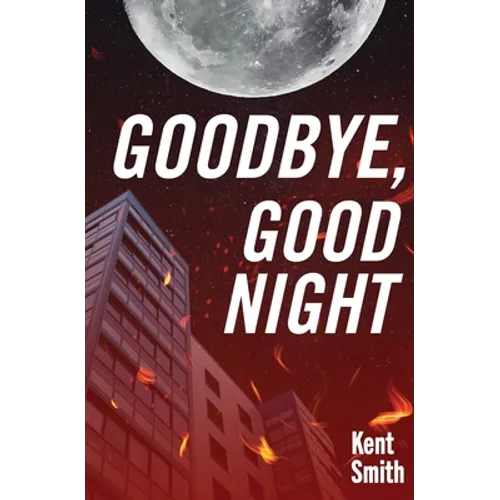 Goodbye, Good Night - Paperback