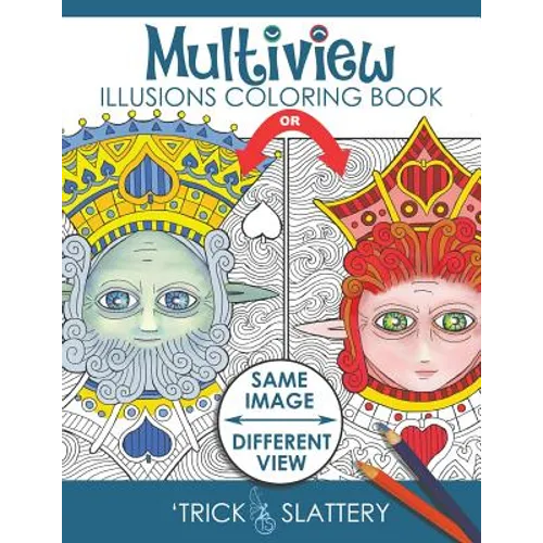 Multiview Illusions Coloring Book: Ambiguous Optical Illusion Adult Coloring Book - Paperback