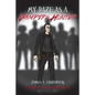 My Daze as a Vampire Hunter: A Samuel the Vampire Novel - Paperback