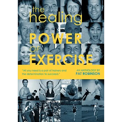 The Healing Power of Exercise - Paperback