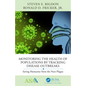 Monitoring the Health of Populations by Tracking Disease Outbreaks: Saving Humanity from the Next Plague - Hardcover