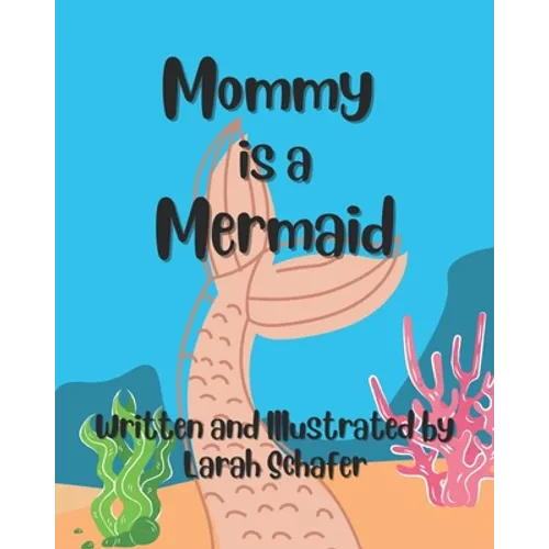 Mommy is a Mermaid - Paperback