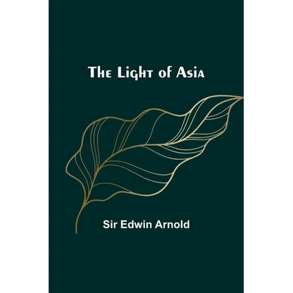 The Light of Asia - Paperback