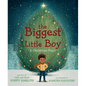 The Biggest Little Boy: A Christmas Story - Hardcover