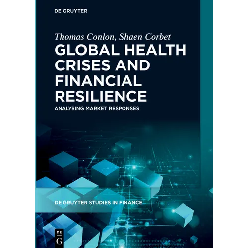 Global Health Crises and Financial Resilience: Analysing Market Responses - Hardcover