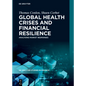 Global Health Crises and Financial Resilience: Analysing Market Responses - Hardcover