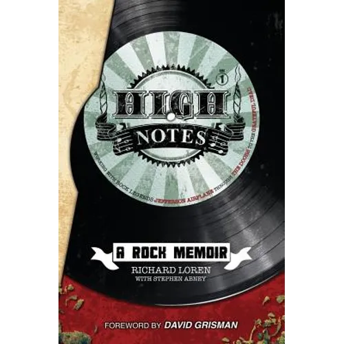 High Notes: A Rock Memoir - Paperback