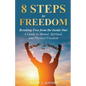 8 Steps to Freedom - Paperback