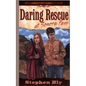 Daring Rescue at Sonora Pass - Paperback