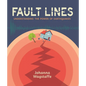Fault Lines: Understanding the Power of Earthquakes - Hardcover