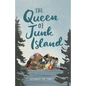The Queen of Junk Island - Paperback