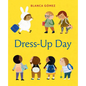 Dress-Up Day: A Board Book - Board Book