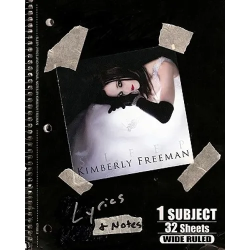 Sleep: Lyrics: Personal Notes, Stories and Lyrics to "Sleep", by Kimberly Freeman - Paperback
