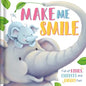 Make Me Smile: Padded Board Book - Board Book