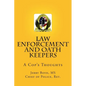 Law Enforcement and Oath Keepers: A Cop's Thoughts - Paperback