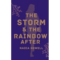 The storm & the rainbow after - Paperback