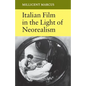 Italian Film in the Light of Neorealism - Paperback