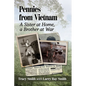 Pennies from Vietnam: A Sister at Home, a Brother at War - Paperback