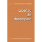 Libertad del desamparo - Paperback