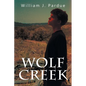 Wolf Creek: Based on a True Story - Paperback