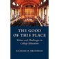 The Good of This Place - Paperback