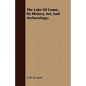 The Lake Of Como, Its History, Art, And Archaeology; - Paperback