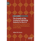 The Growth of the Scholarly Publishing Industry in the U.S.: A Business History of a Changing Marketplace, 1939-1946 - Hardcover