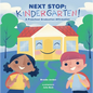 Next Stop: Kindergarten!: A Preschool Graduation Affirmation - Board Book