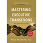 Mastering Executive Transitions: The Definitive Guide - Hardcover