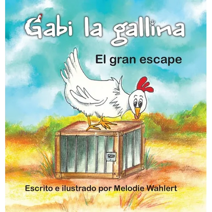 Gabi la gallina El gran escape - Hardcover
